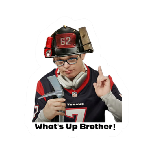 What's Up Brother